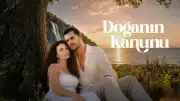 Doğanın Kanunu Dizisinin Oyuncu Kadrosu ve Konusu Belli Oldu