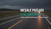 Ankara Pursaklar'da Düğün Eğlencesinde Meşale Patlaması: 1 Yaralı