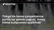 Tokyo'da Kamu Çalışanlarına Klima Kullanımını Azaltmak İçin Şortla Çalışma Çağrısı Yapıldı