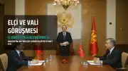 Kırgızistan'ın Ankara Büyükelçisi Kazakbaev'den Çorum Valisi Çalgan'a Ziyaret