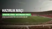 Sporting Lizbon - Nottingham Forest Maçı TRT Spor'da Canlı Yayınlanacak