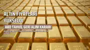 ABD Hazine Bakanlığı'nın Tahvil Geri Alım Kararı Altın Fiyatlarını Yükseltti
