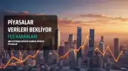 ABD İstihdam Verileri Küresel Piyasaları ve Fed Beklentilerini Etkiledi