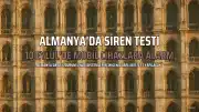 Almanya'da Milyonlarca Cep Telefonunda Eş Zamanlı Siren Testi Yapılacak