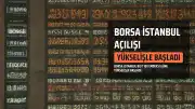 Borsa İstanbul Güne Yükselişle Başladı