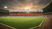 Çağlar Söyüncü'nün Kadro Dışı Kalması ve Sosyal Medya Hesabını Kapatması