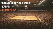 Galatasaray'da Renato Nhaga'nın Geleceği Belli Oldu