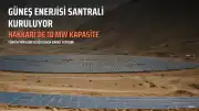 Hakkari'de 10 Megavat Kapasiteli Güneş Enerjisi Santrali Kuruluyor