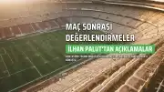 İlhan Palut: Fenerbahçe Maçında Skordan Bağımsız Olumlu Sinyaller Aldık