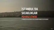 İstanbul'da Sıcaklık 33 Dereceye Ulaşsa da Bunaltıcı Etki Azaldı: AKOM Açıklaması