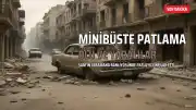 Şam'da Minibüste Patlama: Ölü ve Yaralılar Var