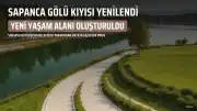 Sapanca Gölü Kıyısı Yeni Bir Yaşam Alanına Dönüşüyor
