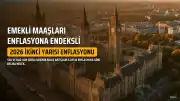 SSK ve Bağ-Kur Emekli Maaş Artışları 2026 Yılı Enflasyon Verilerine Bağlandı