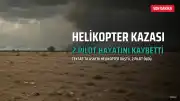 Teksas'ta Askeri Helikopter Kazası: 2 Pilot Hayatını Kaybetti