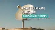 Televizyonlarda Kanal ve Frekans Sorunları İçin Türksat'tan Açıklama