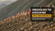 Venezuela, OPEC'ten Ayrılmayı Değerlendiriyor: ABD ile Enerji Görüşmeleri Yoğunlaştı