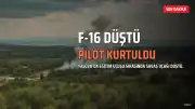Yalova'da Eğitim Uçuşu Sırasında F-16 Savaş Uçağı Düştü: Pilot Kurtuldu, Yeni Görüntüler Ortaya Çıktı