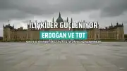 Cumhurbaşkanı Erdoğan: Türkiye ve Türkmenistan İlişkileri Her Alanda İvme Kazanacak