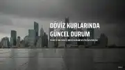 Dolar ve Euro'da Son Durum: 27 Ekim Döviz Kurları
