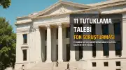 Fon Soruşturmasında Yeni Gelişme: 11 Şüpheli İçin Tutuklama, 4 Şüpheli İçin Adli Kontrol Talebi