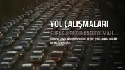 Karayollarında Yol Durumu: Sürücüler Dikkatli Olmalı