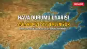 Meteoroloji'den Yeni Uyarı: Bazı İllerde Sağanak, Birçok Bölgede Sis Bekleniyor
