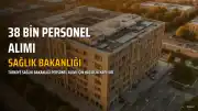 Sağlık Bakanlığı'ndan 38 Bin Personel Alımı: Başvurular ve Şartlar Belirleniyor