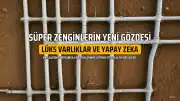 Süper Zenginlerin Yatırım Rotası Değişti: Alternatif Varlıklar Öne Çıkıyor