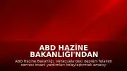 ABD Hazine Bakanlığı'ndan Venezuela'ya Yönelik İnsani Yardım Kararı: Yaptırımlar Geçici Olarak Esnetildi