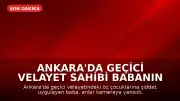 Ankara'da Geçici Velayet Sahibi Babanın Öz Çocuklarına Şiddet Uyguladığı Anlar Kameraya Yansıdı
