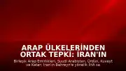 Arap Ülkelerinden Ortak Tepki: İran'ın Bahreyn'e Yönelik İHA Saldırısı Kınandı