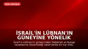 İsrail'in Lübnan'ın Güneyine Yönelik Saldırıları ve Hizbullah'ın Anlaşma Tepkisi