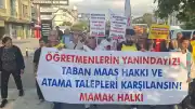 Mamak'ta Öğretmenlerin Direnişine Yürüyüşle Destek Verildi