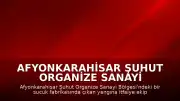 Afyonkarahisar Şuhut Organize Sanayi Bölgesi'nde Sucuk Fabrikasında Yangın Çıktı