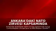 Ankara'daki NATO Zirvesi Kapsamında Suriye Cumhurbaşkanı Şara ile ABD Başkanı Trump Bir Araya Geldi