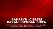 Bahreyn İçişleri Bakanlığı'ndan Siren Uyarıları Sonrası Halk Halka Güvenli Bölgelere Geçiş Çağrısı