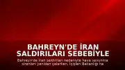 Bahreyn'de İran Saldırıları Sebebiyle Sirenler Yeniden Devreye Alındı