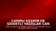 Cammu Keşmir'de Şiddetli Yağışlar Can Kaybını Artırdı