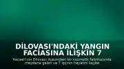 Dilovası'ndaki Yangın Faciasına İlişkin 7 Kamu Görevlisi Hakkında İddianame Hazırlandı