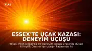 Essex'te Uçak Kazası: Deneyim Uçuşu Sırasında İki Kişi Hayatını Kaybetti