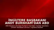 İngiltere Başbakanı Andy Burnham'dan ABD Operasyonlarına Onay: B-1 Bombardıman Uçakları Hareketlendi