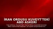 İran Ordusu Kuveyt'teki ABD Askeri Tesislerine İHA Saldırısı Düzenlediğini Duyurdu