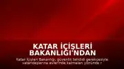 Katar İçişleri Bakanlığı'ndan güvenlik uyarısı: Vatandaşlara evde kalma çağrısı