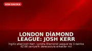 London Diamond League: Josh Kerr erkekler mil dünya rekorunu kırdı