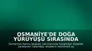 Osmaniye'de Doğa Yürüyüşü Sırasında Yaralanan Vatandaş Helikopterle Tahliye Edildi