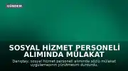 Sosyal Hizmet Personeli Alımında Mülakat Uygulamasının Yürütmesi Durduruldu