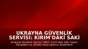 Ukrayna Güvenlik Servisi: Kırım'daki Saki Askeri Havaalanı'na saldırı düzenledik