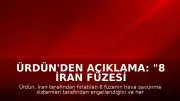Ürdün'den Açıklama: "8 İran füzesi engellendi"