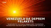 Venezuela'da Deprem Felaketi: Caraballeda'da Enkaz Altında Yaşam Mücadelesi