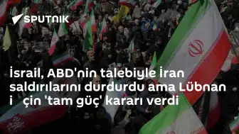 İsrail, ABD Talebiyle İran Saldırılarını Durdurdu, Lübnan'a Yönelik Operasyonlar Sürüyor